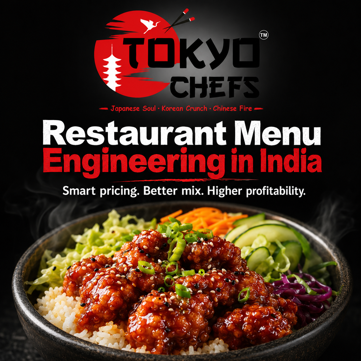 Restaurant Menu Engineering in India: Why Tokyo Chefs Can Build Better Sales Through a Smart Asian Fusion Menu